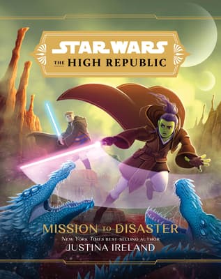 Mission ins Verderben (Star Wars: Die Hohe Republik)