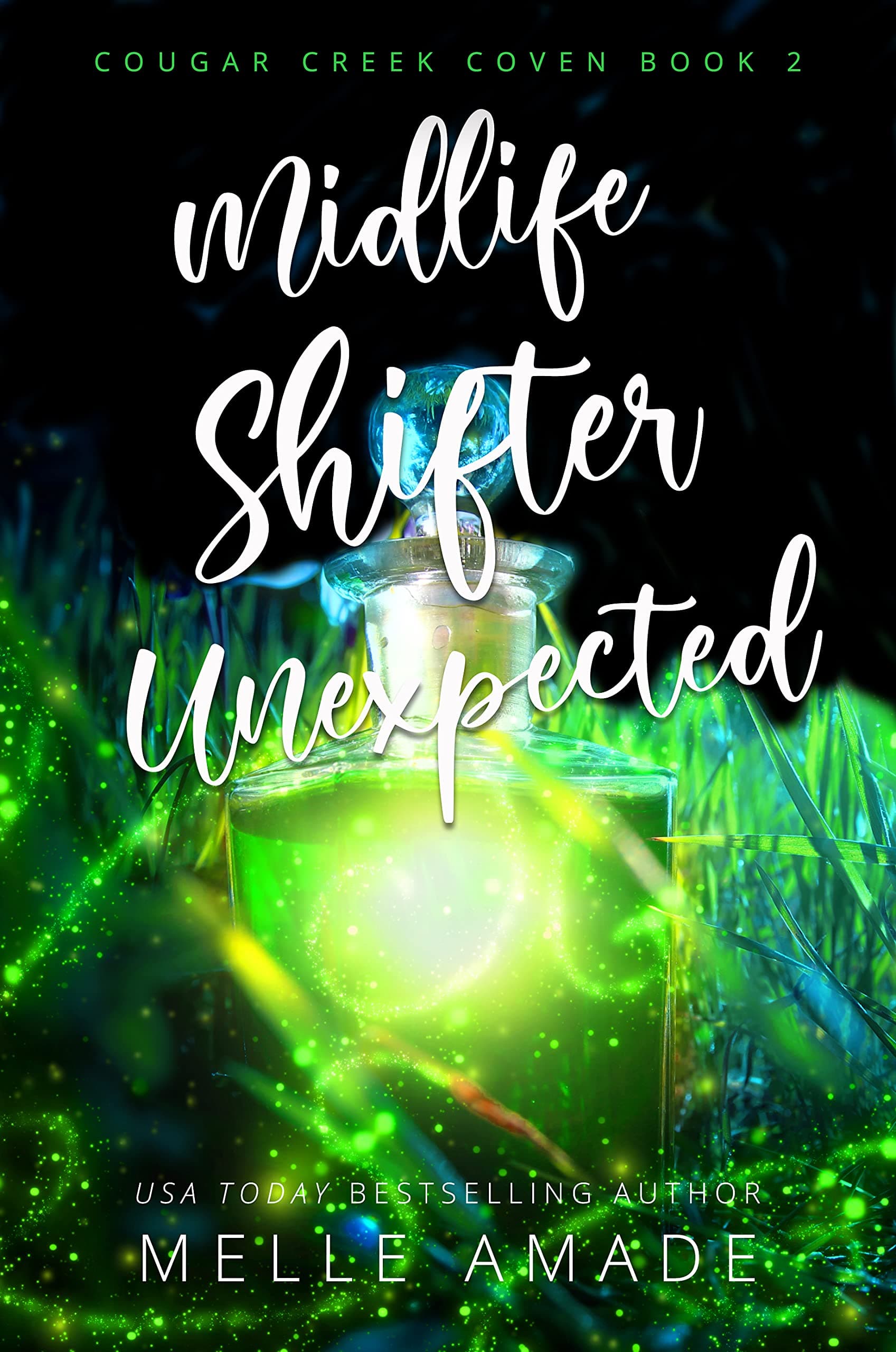 Midlife Shifter Unexpected