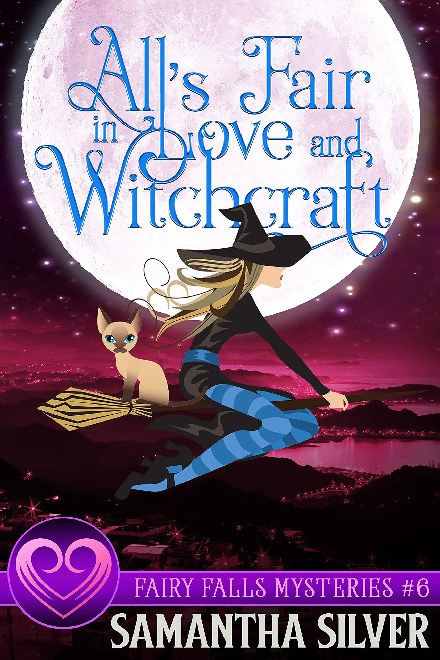 All's Fair in Love and Witchcraft