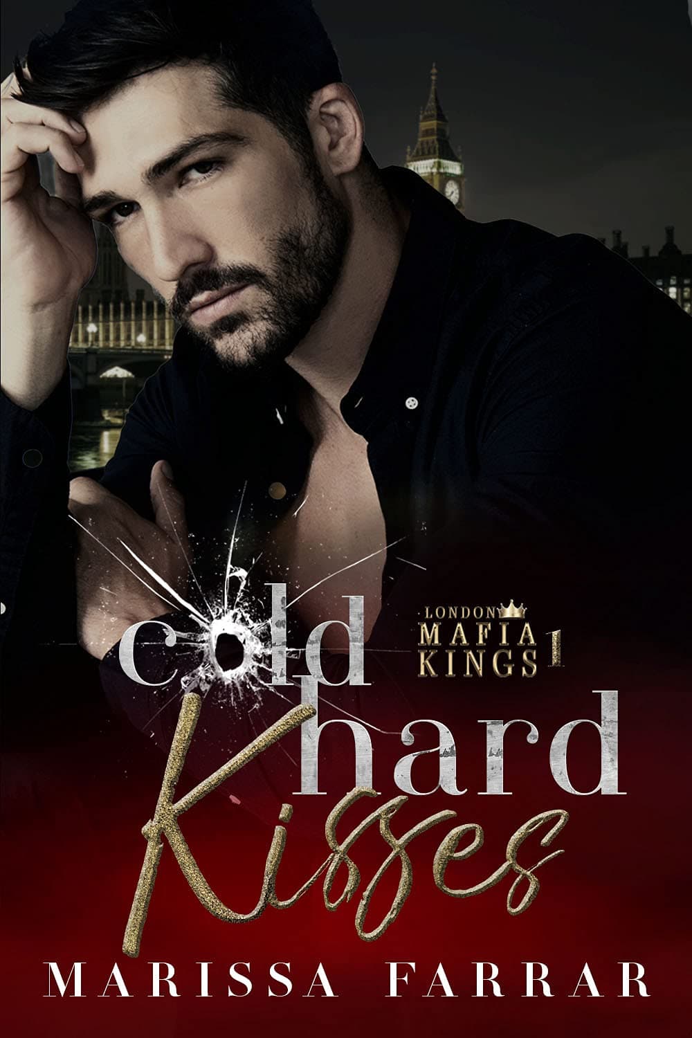 Froids Durs Baisers: An Arranged Marriage Mafia Romance Franchise (London Mafia Rois t. 1)