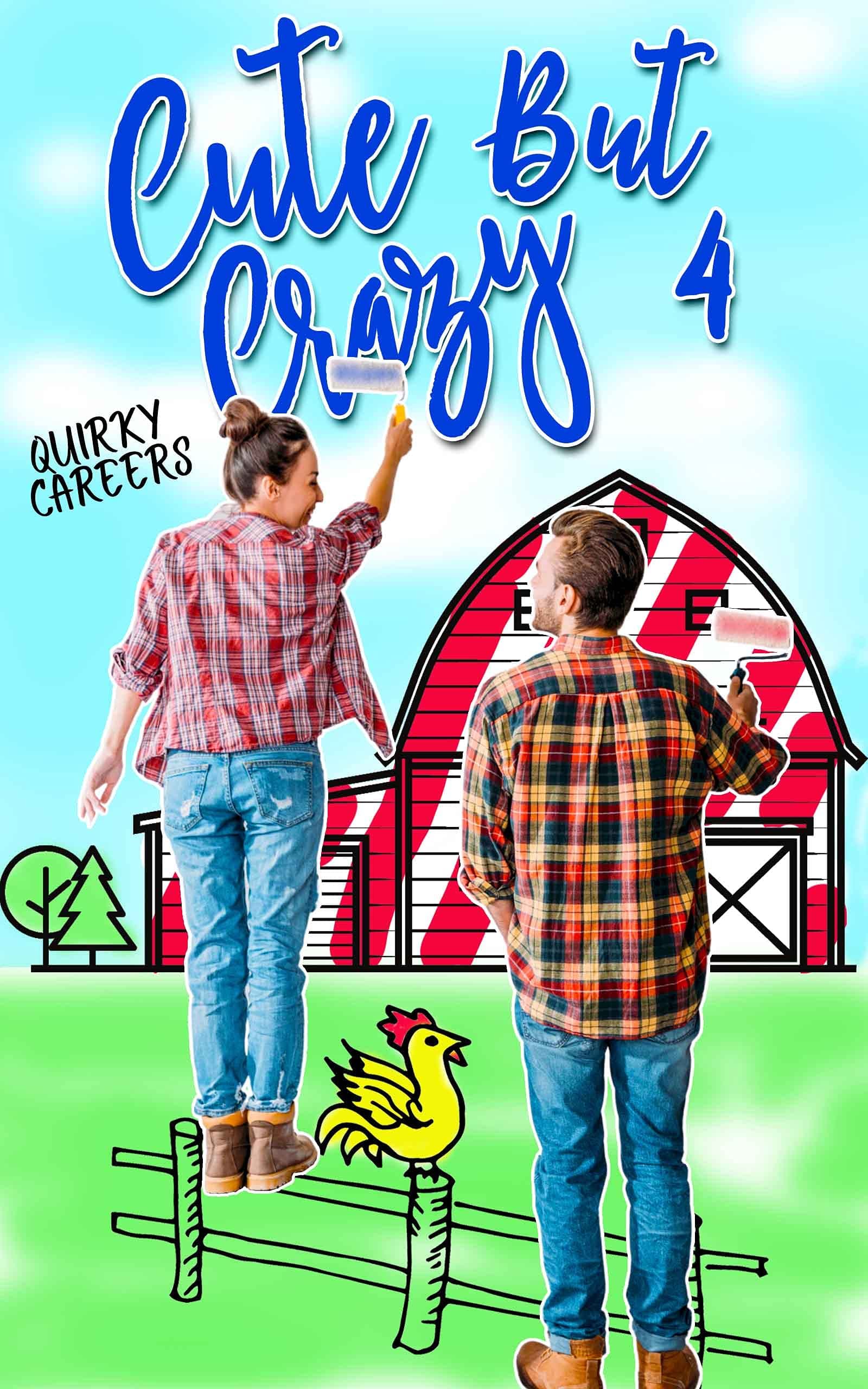 Cute But Crazy : Quirky Careers