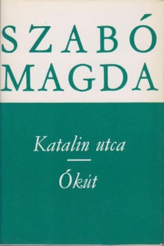 Katalin ​utca / Ókút