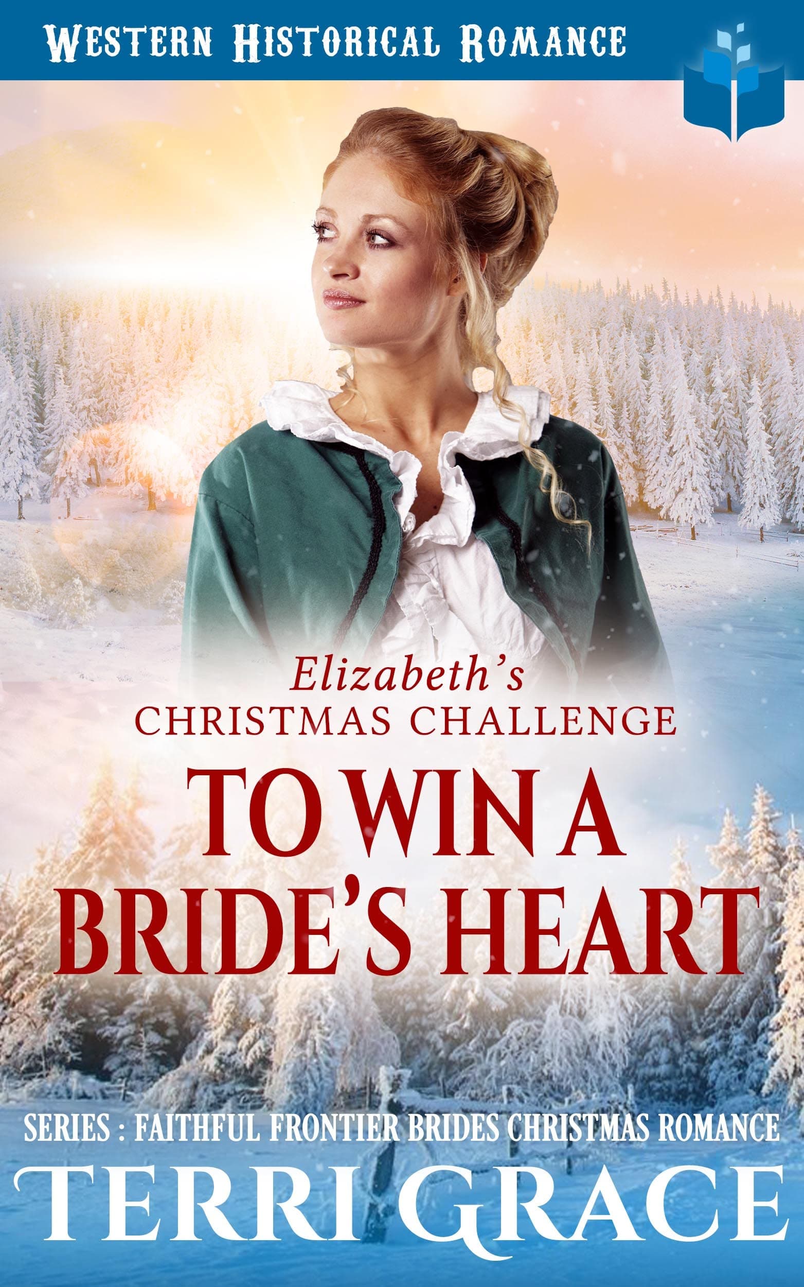 Elizabeth’s Christmas Challenge: To Win A Bride’s Heart