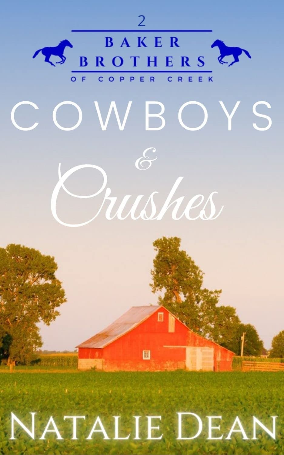 Cowboys & Crushes