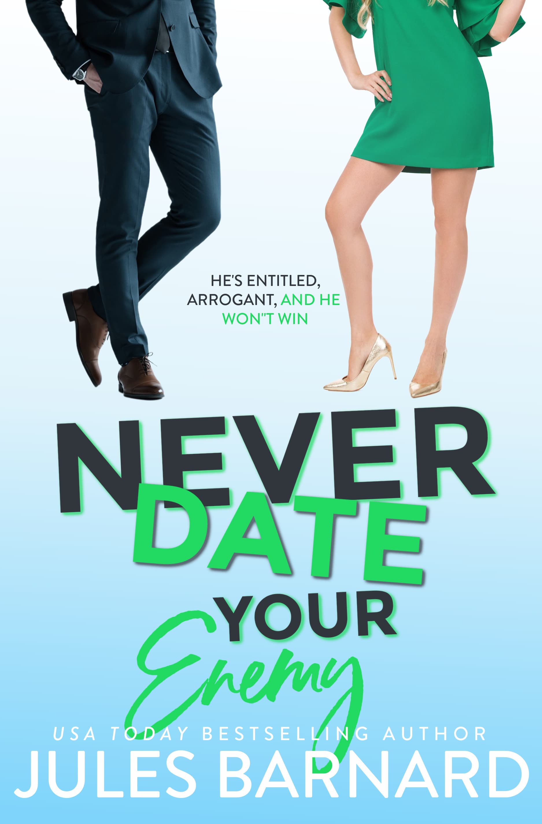 Never Date Your Enemy