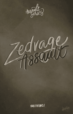Zedvage Assault (Assault Series #1)