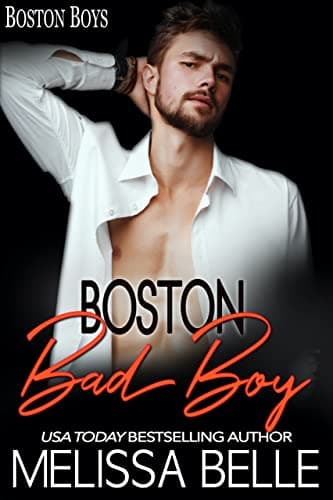 Boston Bad Boy (Boston Boys #5)