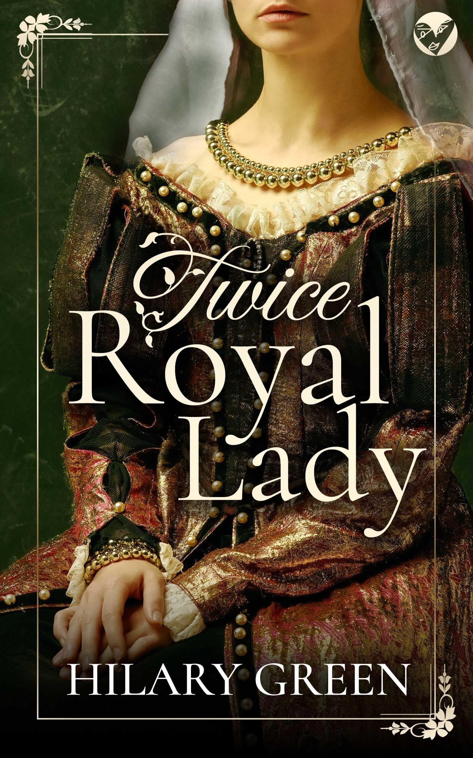 Twice Royal Lady
