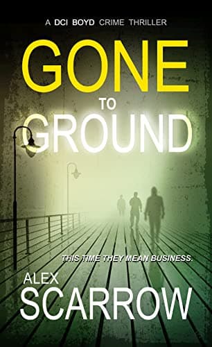 Gone to Ground