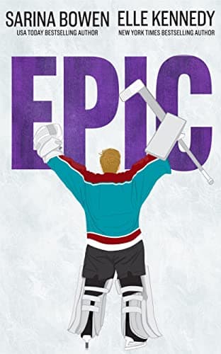 Épico: Una novela corta del universo de Siempre él y Siempre nosotros (Para siempre nº 3)
