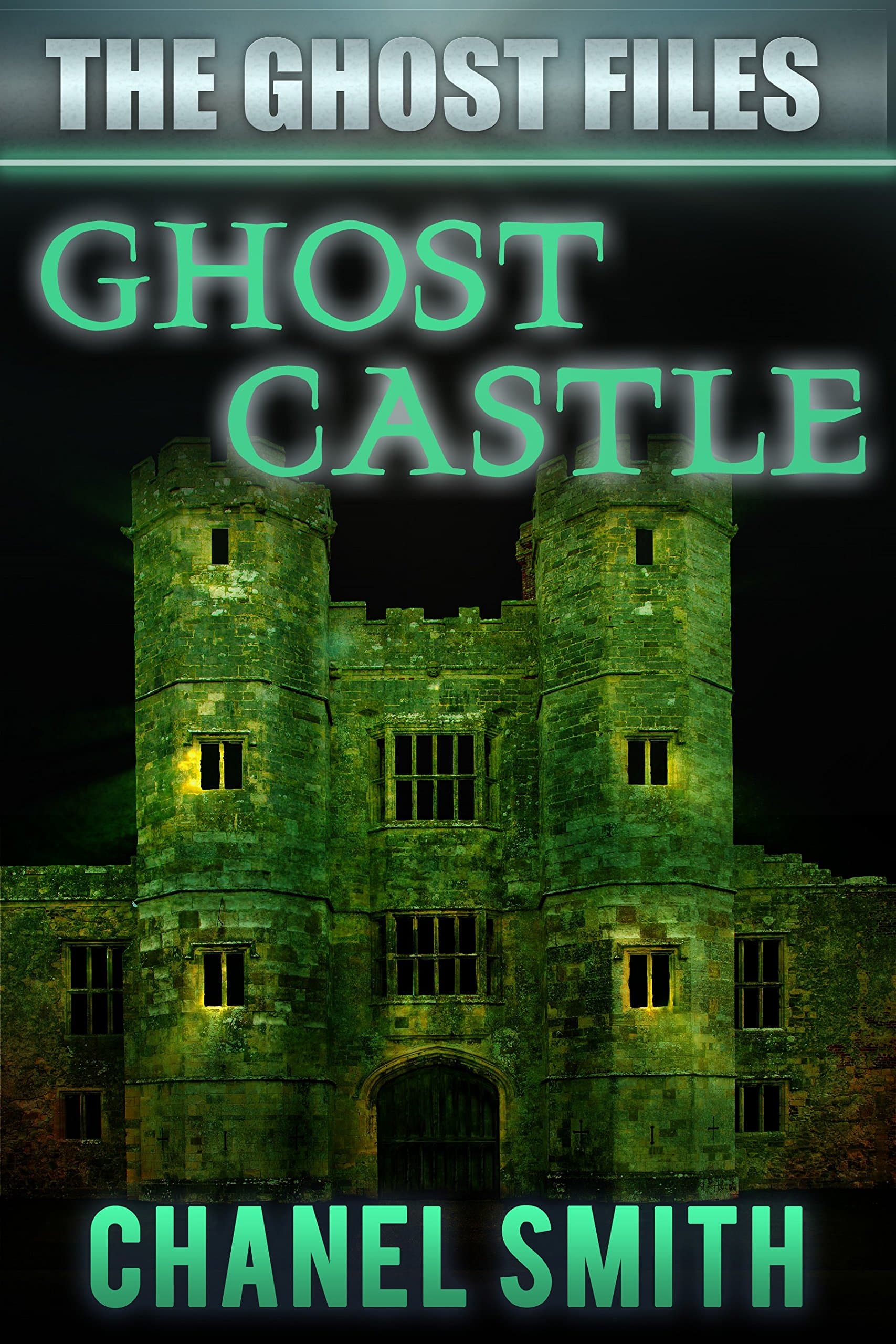 Ghost Castle: A Supernatural Mystery Novel (The Ghost Files Book 8)