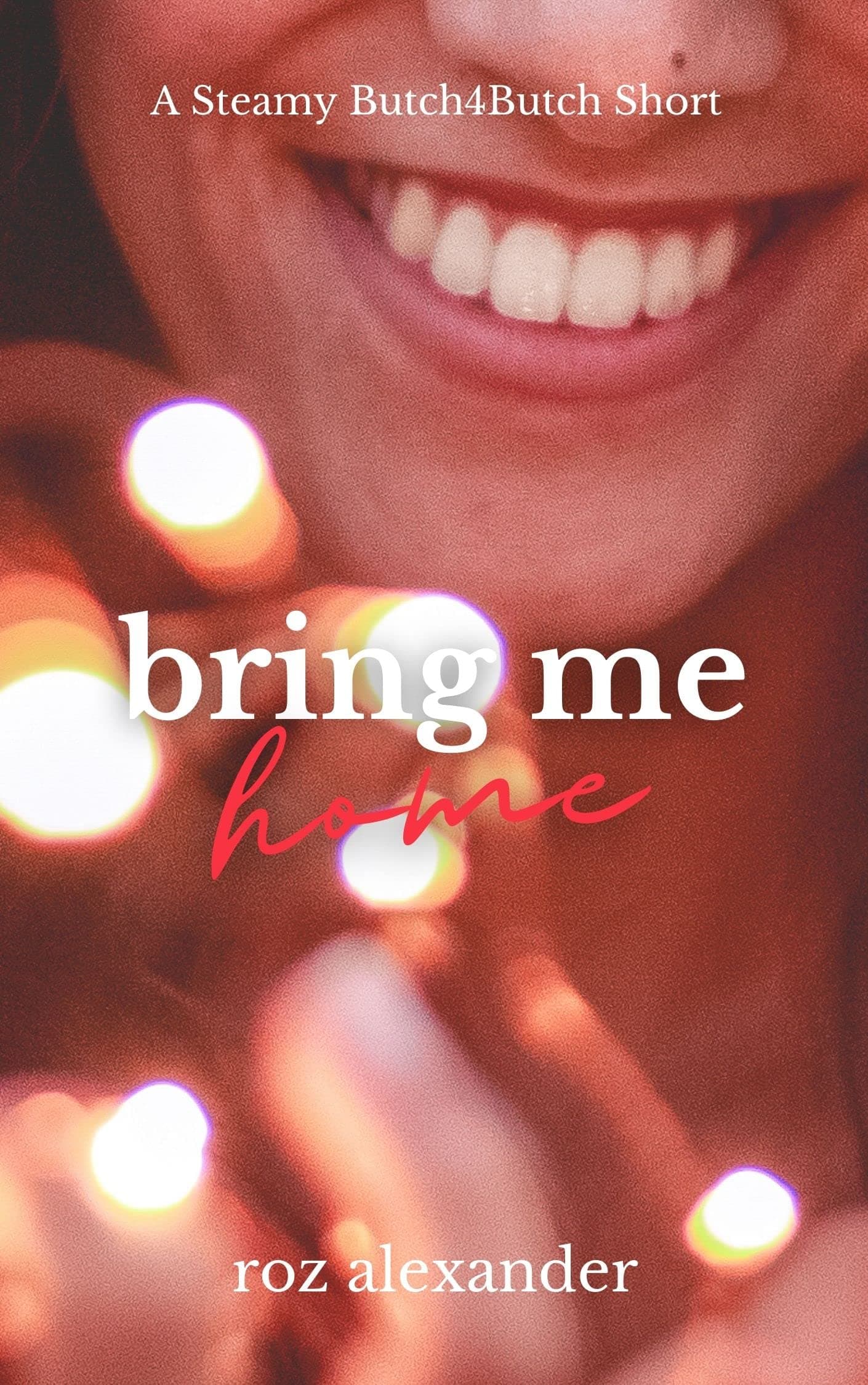 Bring Me Home: A Steamy Butch for Butch Short