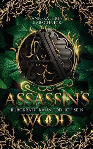 Assassin's Wood - Bürokratie kann tödlich sein