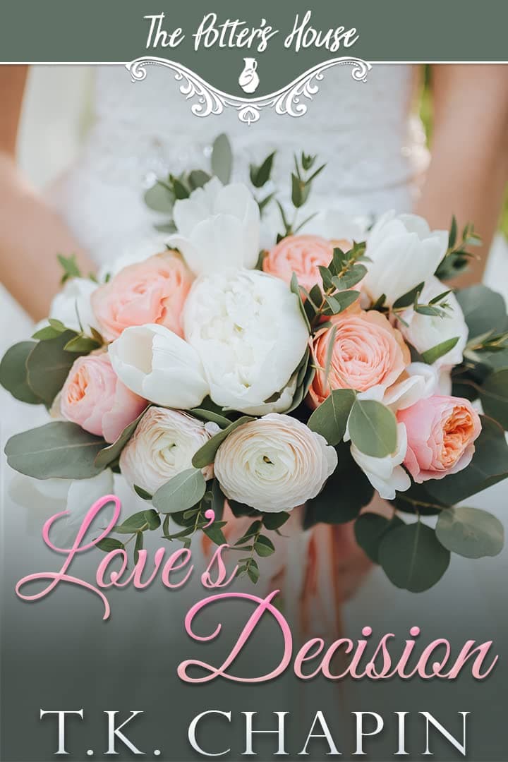 Love's Decision ( The Potter's House Series 3 #21)