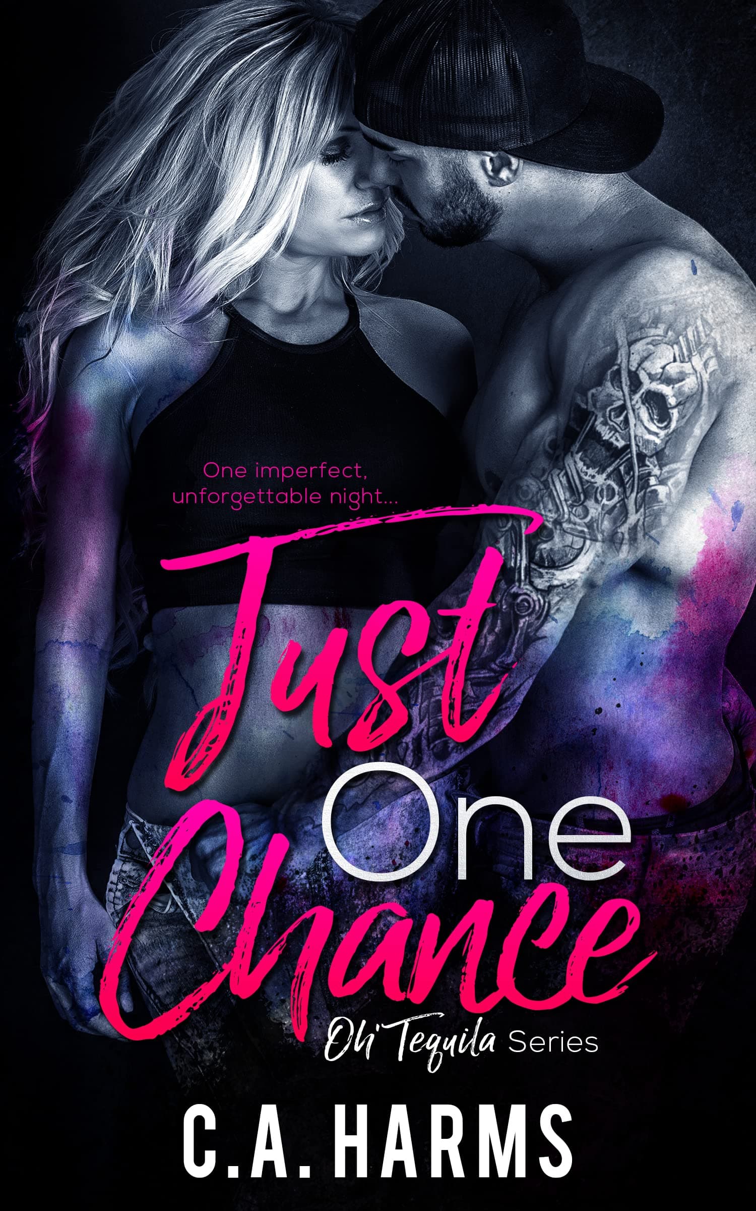 Just One Chance (Oh Tequila Series Book 1)