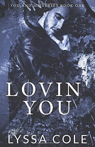 Lovin’ You