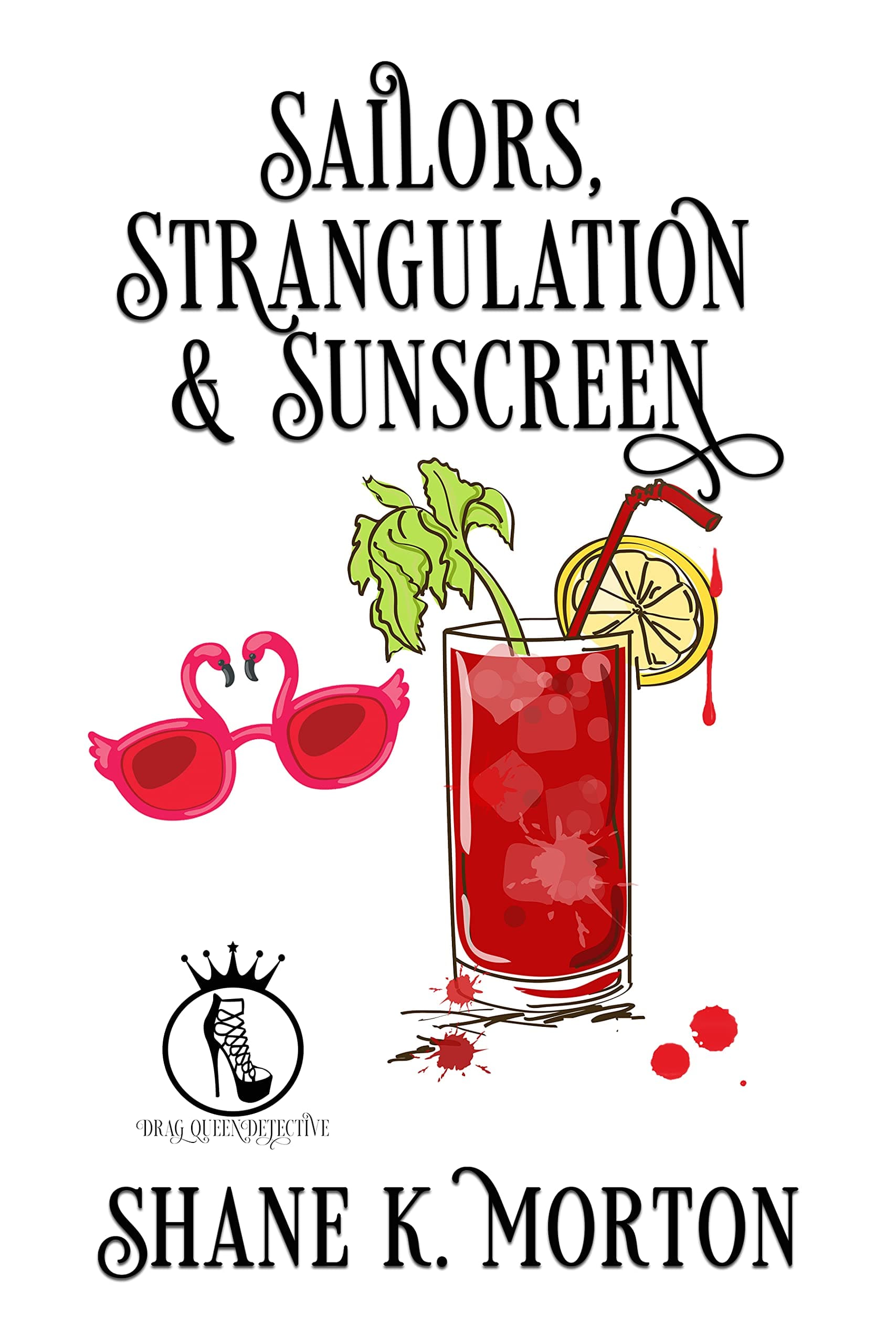 Sailors, Strangulation and Sunscreen