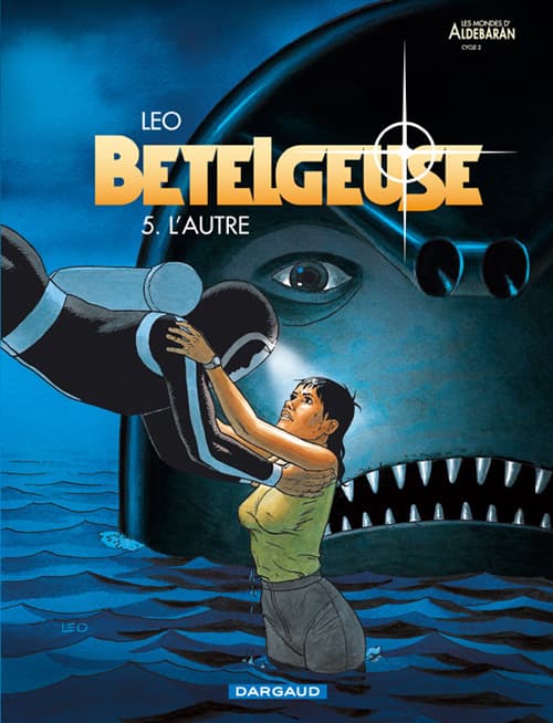 Betelgeuse, band 5: Die Andere