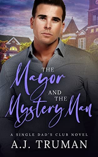 The Mayor and the Mystery Man