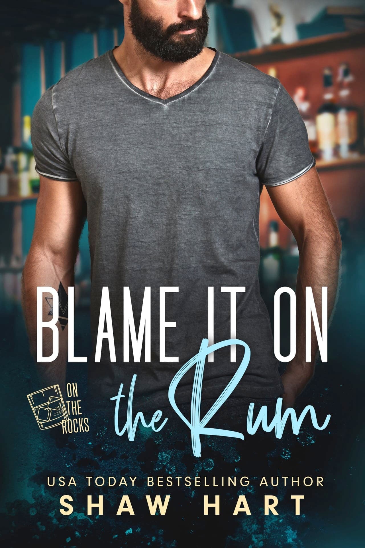 Blame It on the Rum