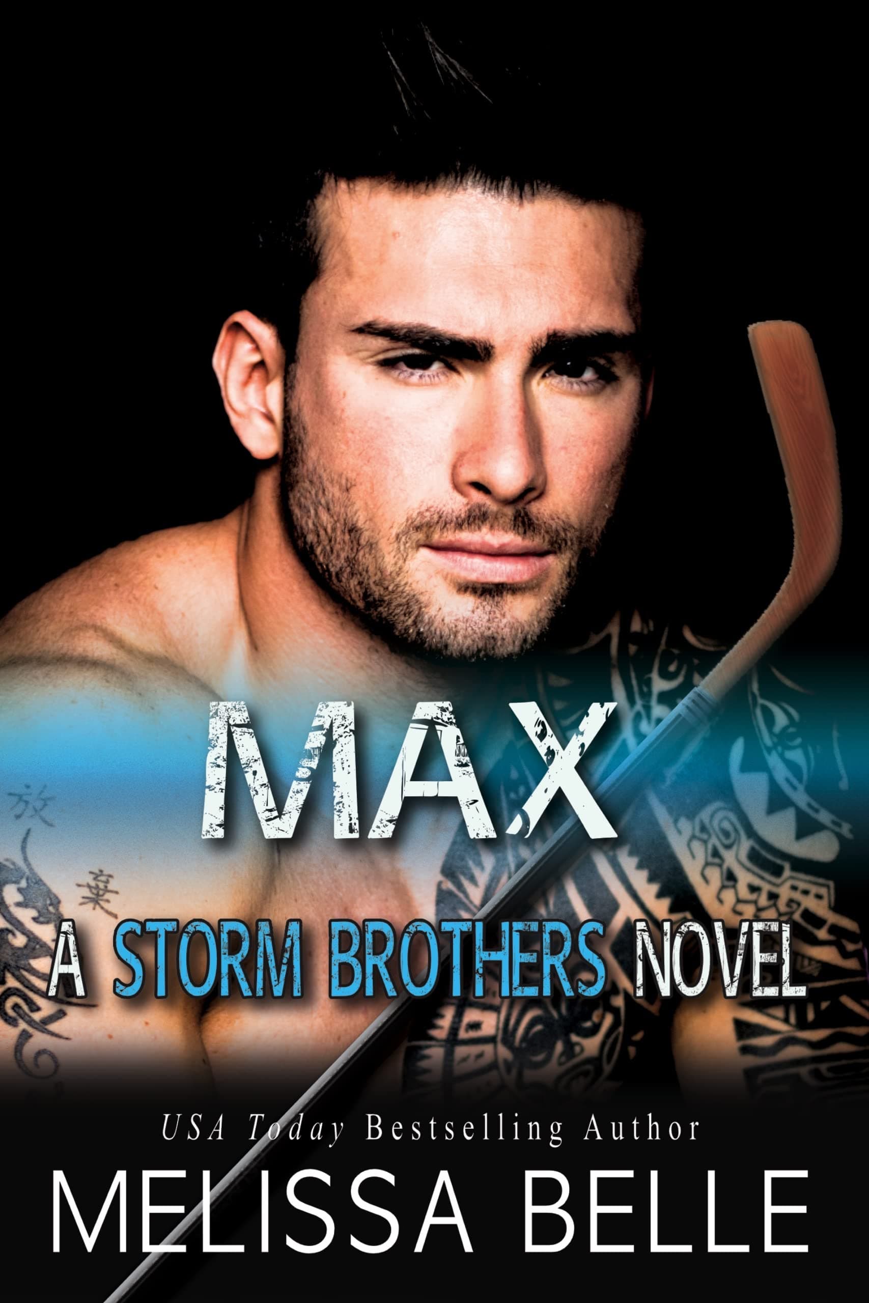 Max (Storm Brothers Book 2)