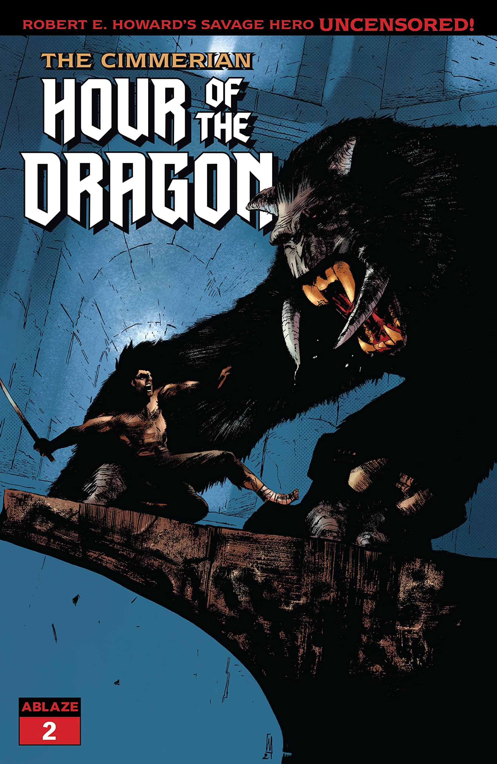 The Cimmerian: Hour of the Dragon #2