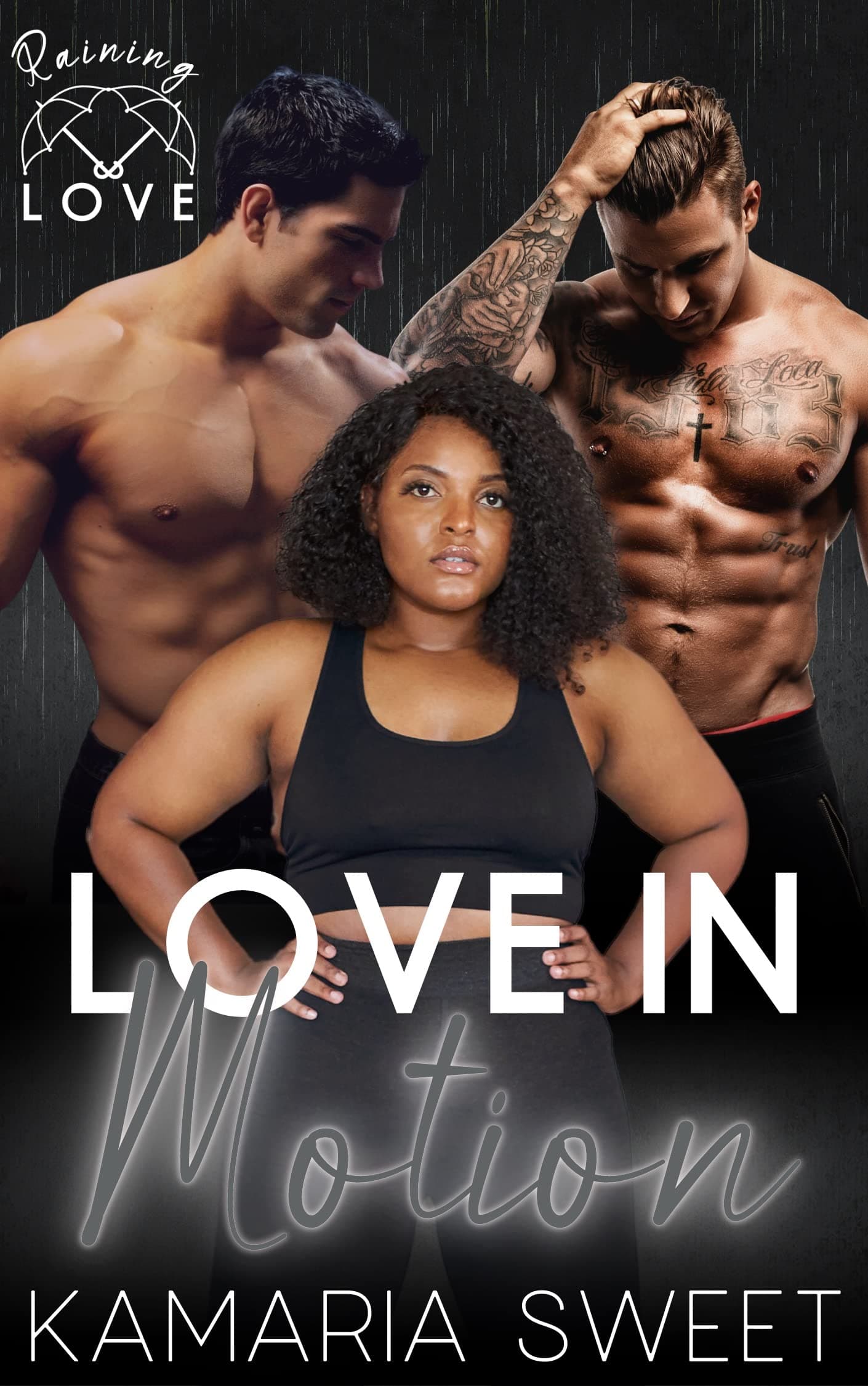Love in Motion: Raining Love