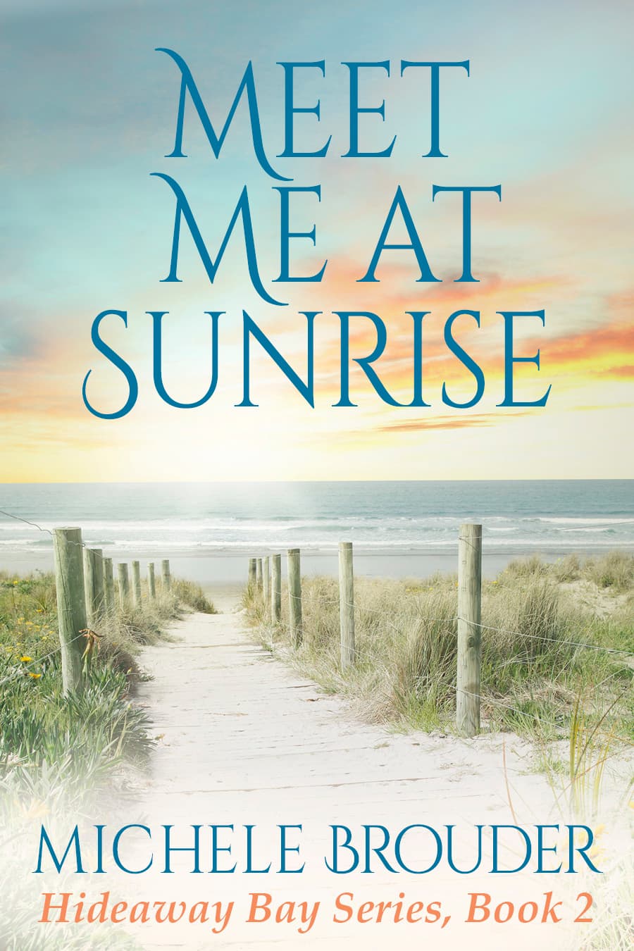 Meet Me At Sunrise