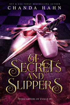Of Secrets and Slippers