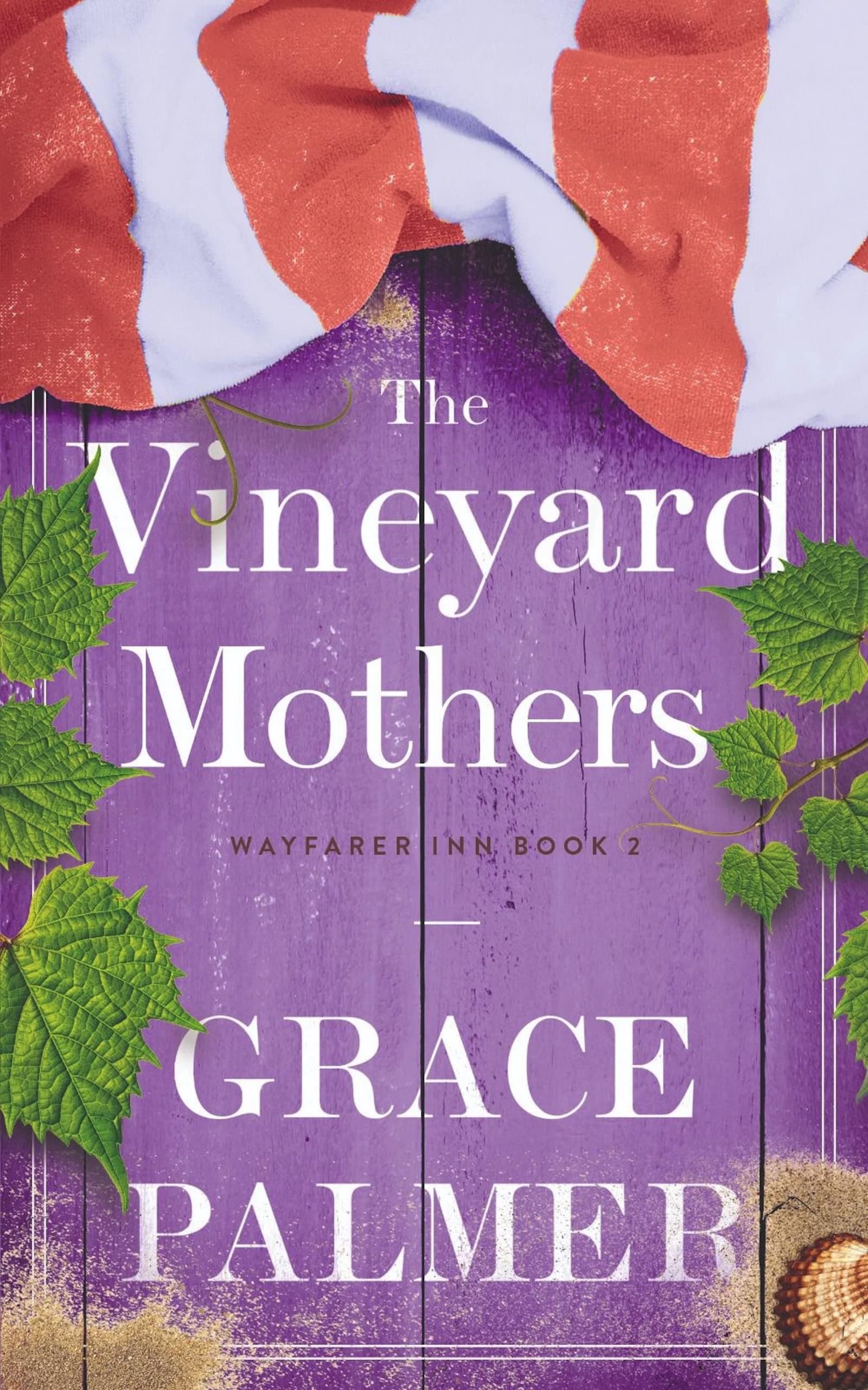 The Vineyard Mothers (Wayfarer Inn Book 2)