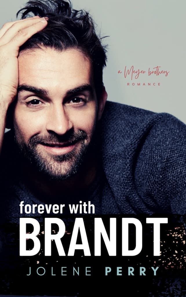 Forever with Brandt (Meyer Brothers #3)