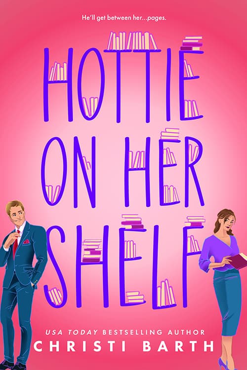 Hottie on Her Shelf (Swan Cove Book 1)