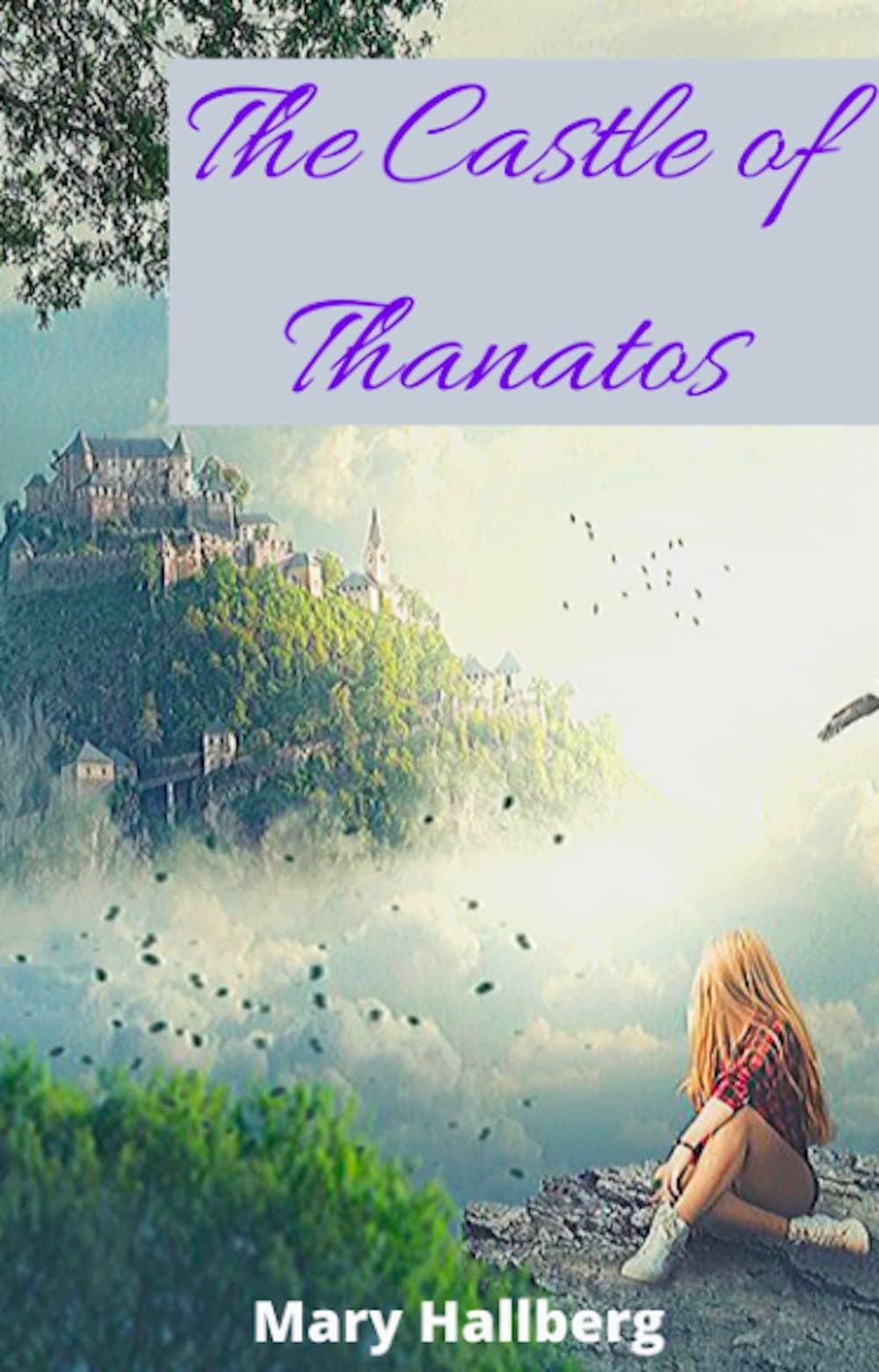 The Castle of Thanatos