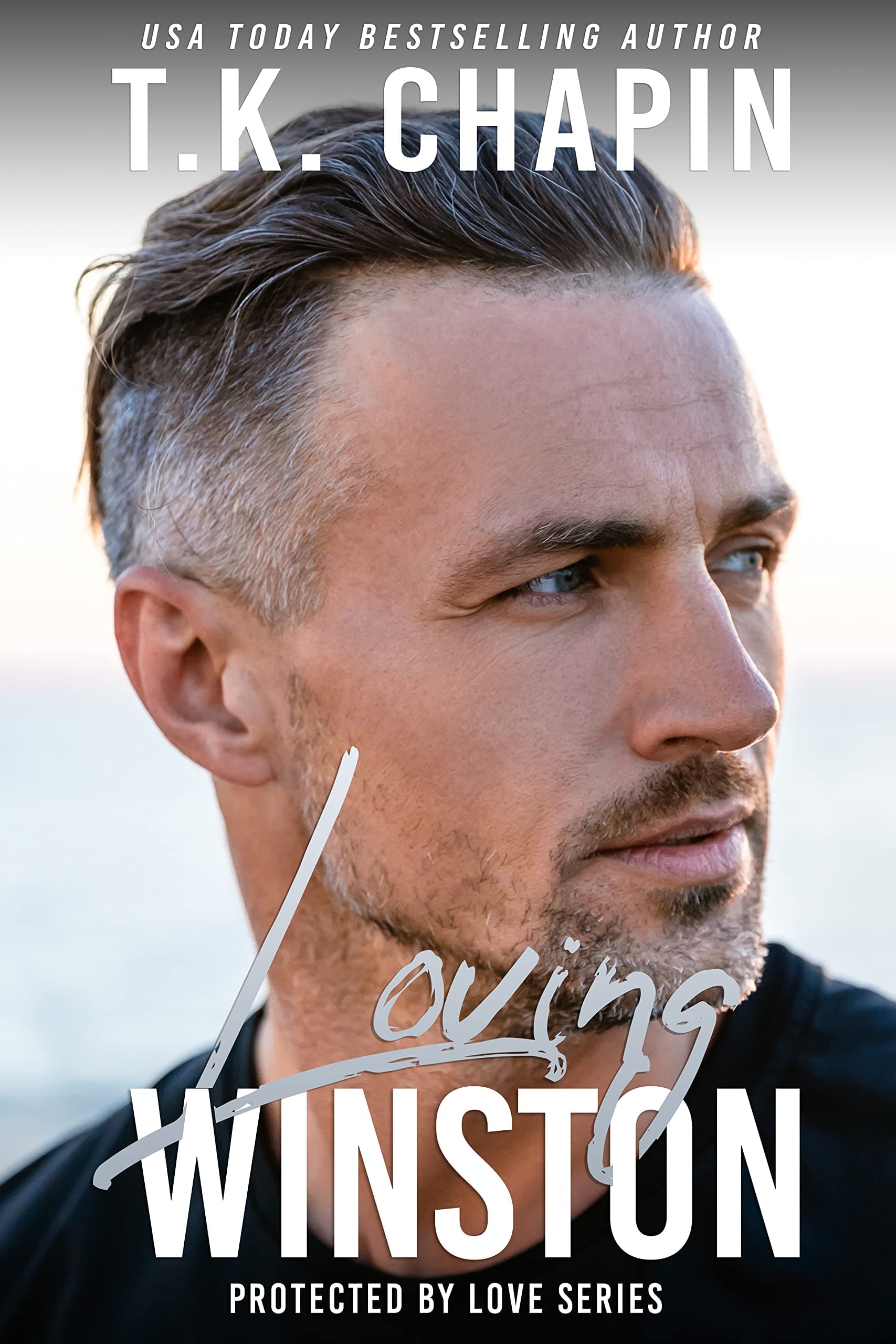 Loving Winston: A Struggling Marriage Romance Novel (Protected By Love Book 2)