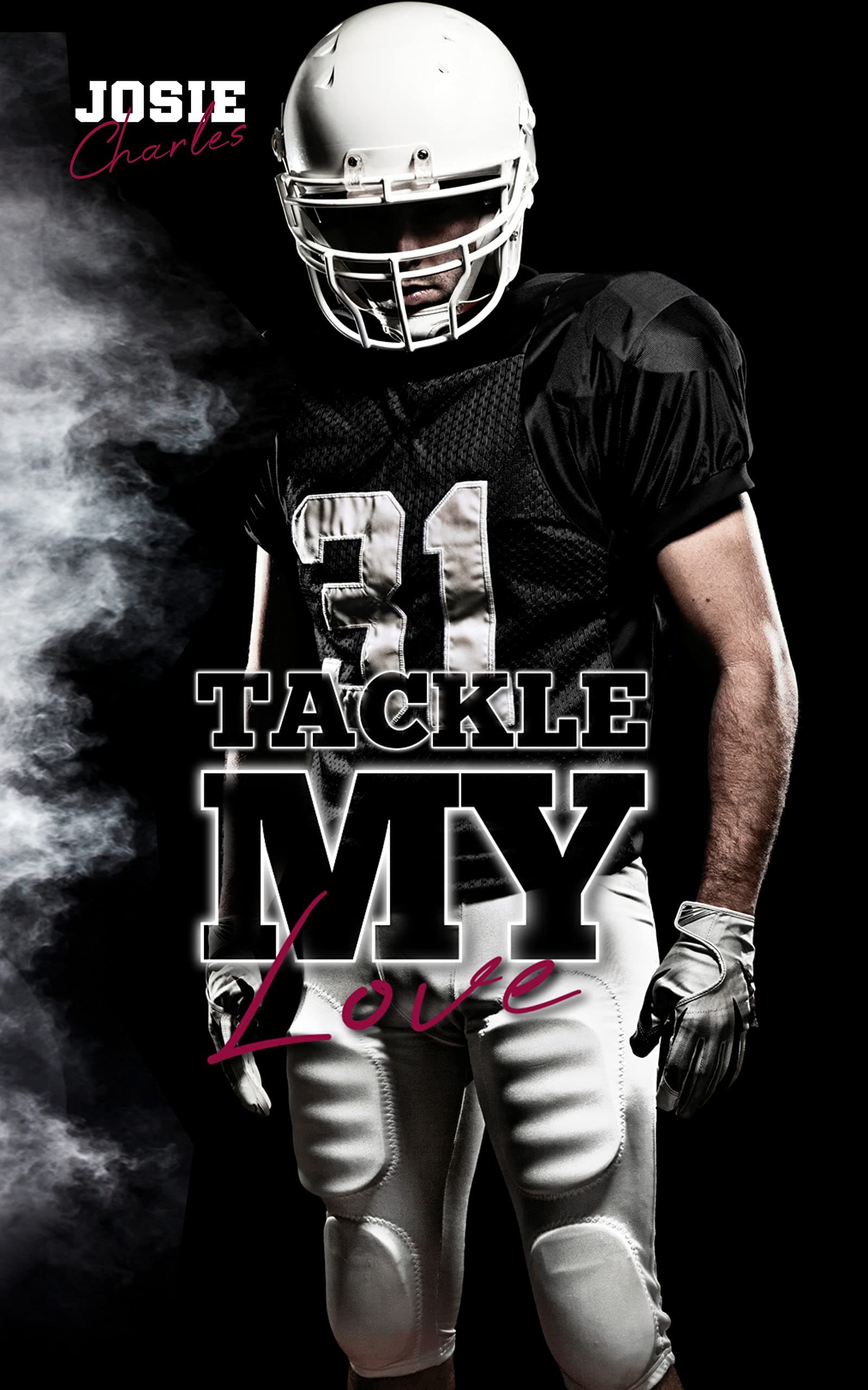 Tackle my Love