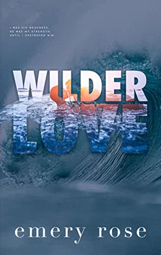 Wilder Love: Love & Chaos #1