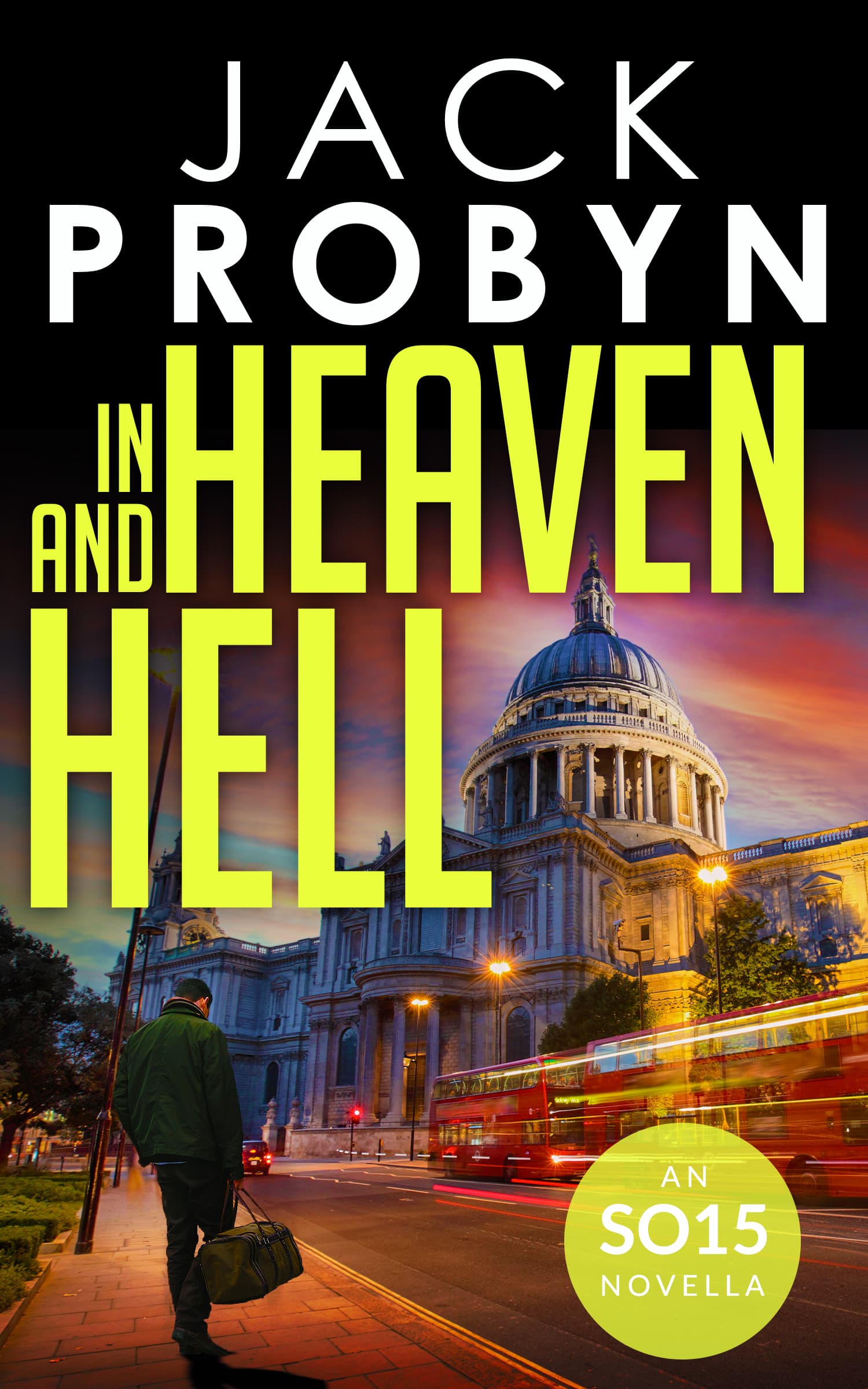 In Heaven And Hell (The SO15 Files #4)