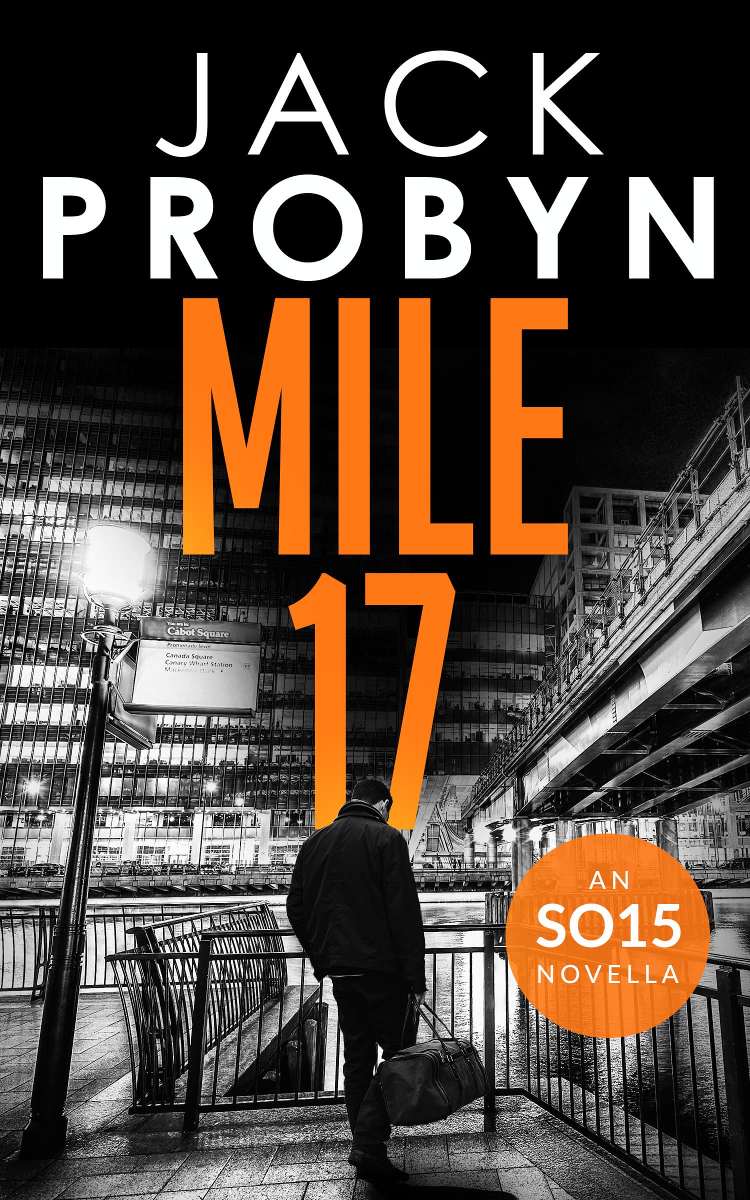 Mile 17 (The SO15 Files #7)