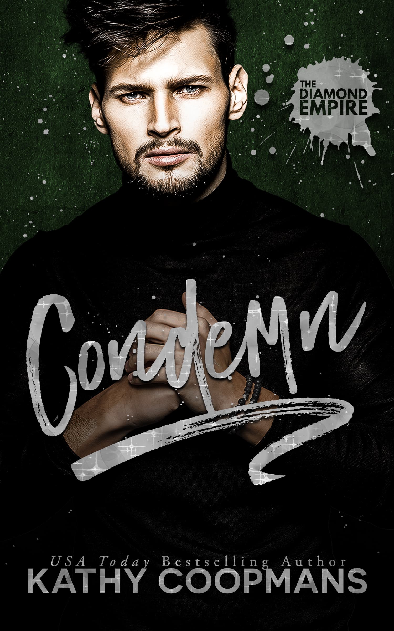 Condemn (The Diamond Empire #4)