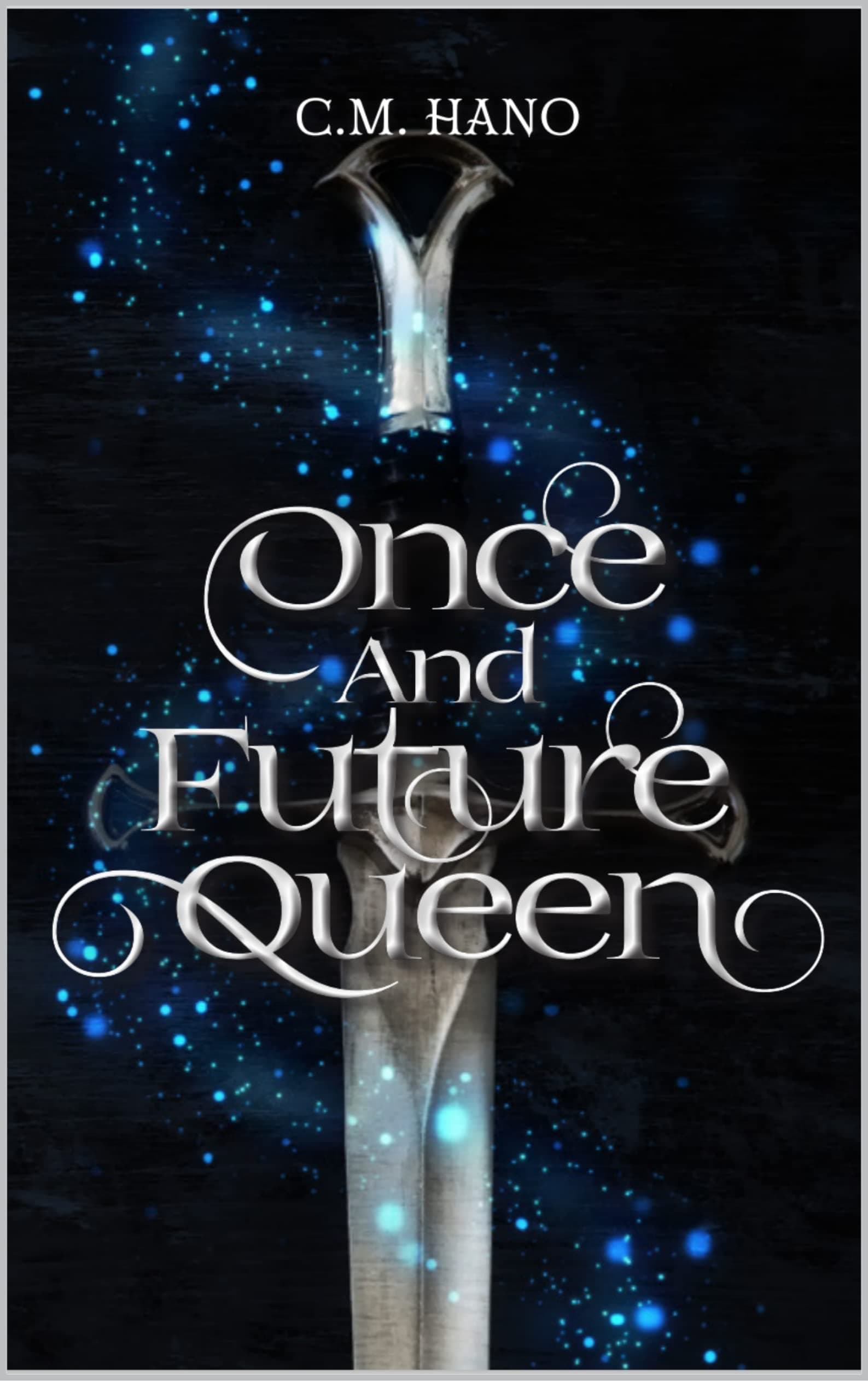 Once And Future Queen