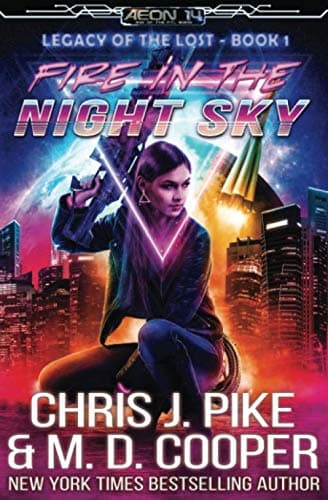 Fire in the Night Sky (Aeon 14: Legacy of the Lost)
