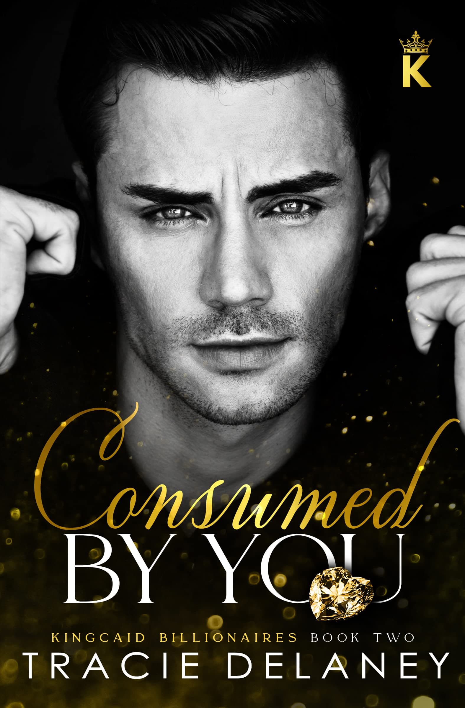 Consumed by You