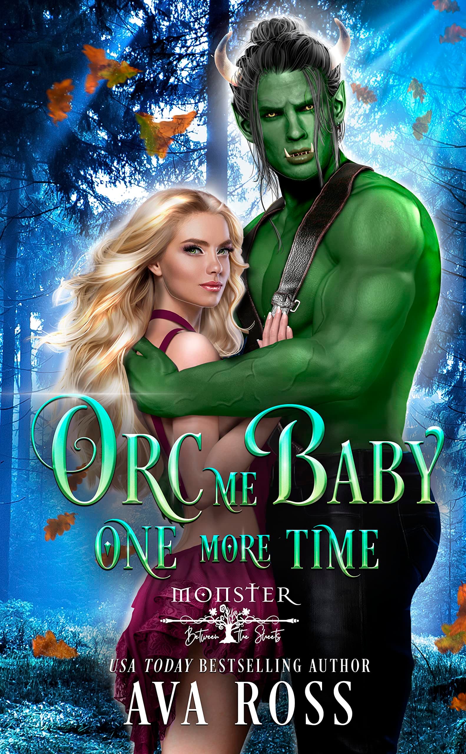 Orc Me Baby One More Time (Monsterville, USA #2) (Monster Between the Sheets)