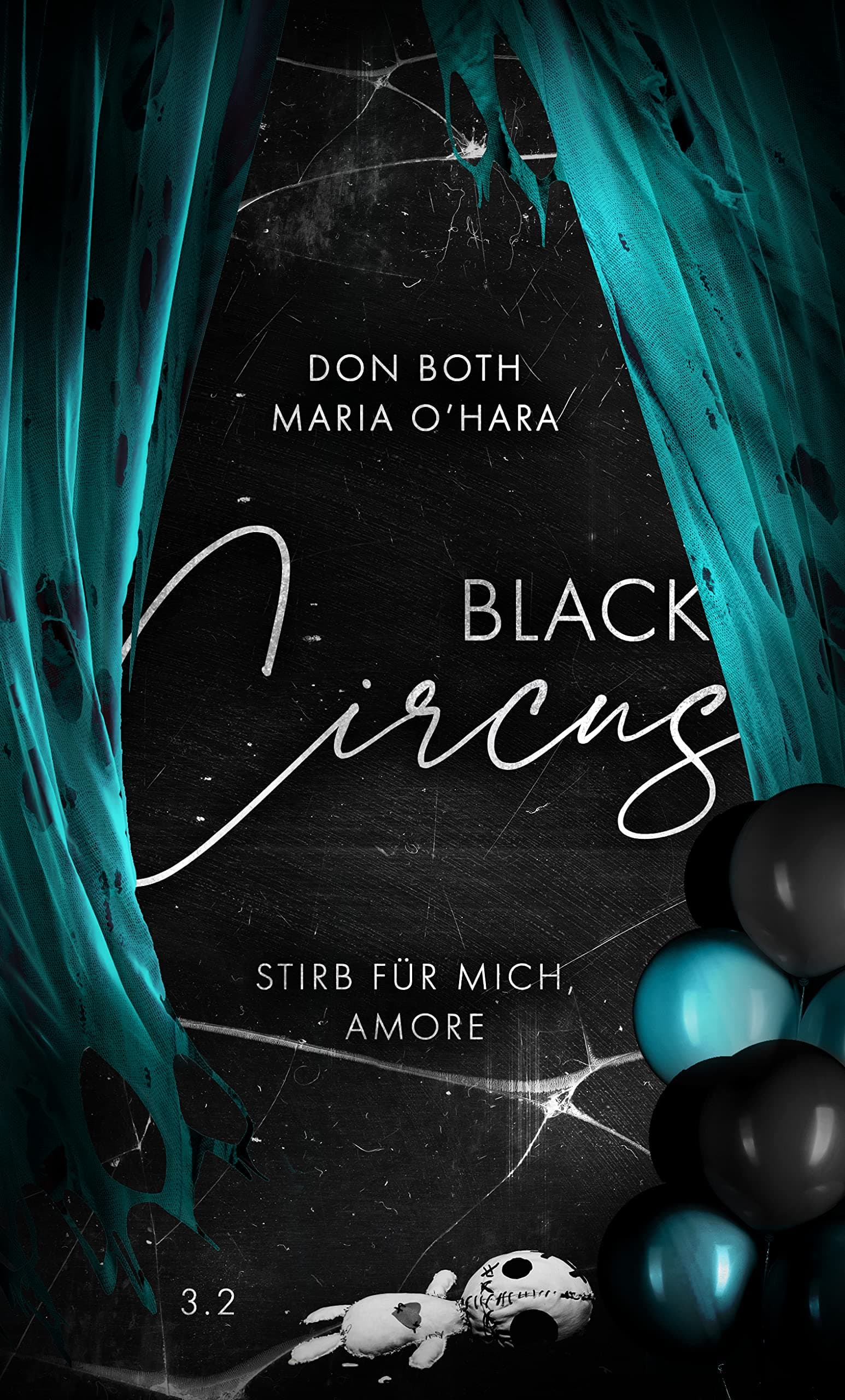 Black Circus 2: Stirb für mich, Amore