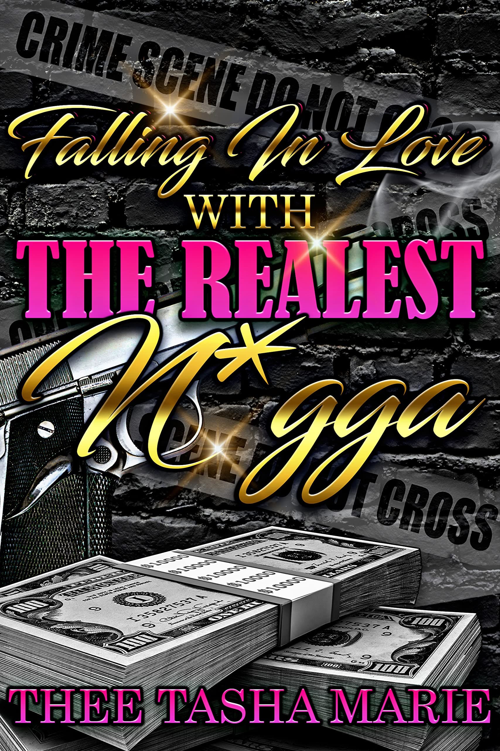 Falling In Love With The Realest N*gga