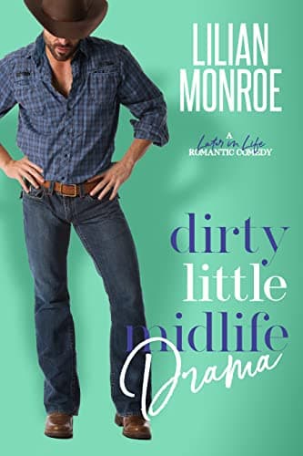Dirty Little Midlife Drama