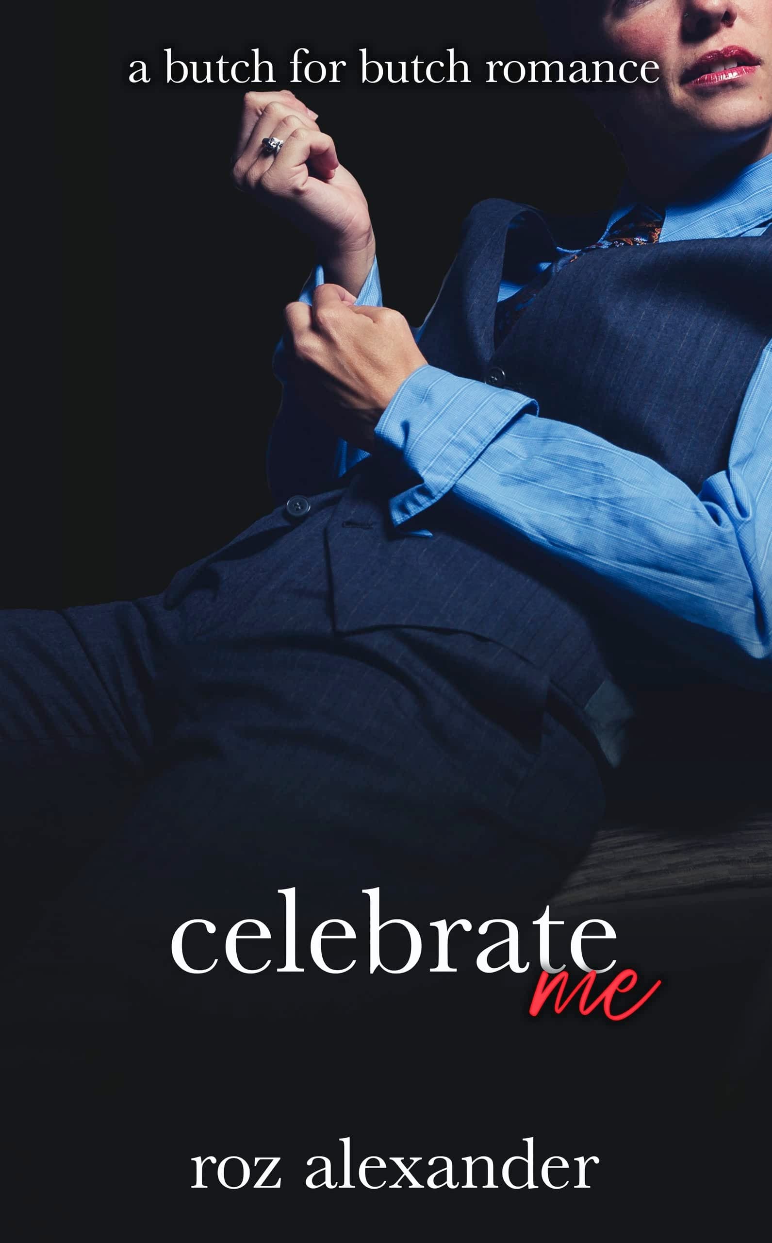 Celebrate Me: A Steamy Butch for Butch Short