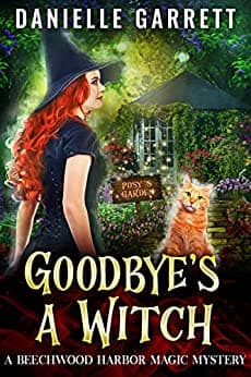 Goodbye's a Witch