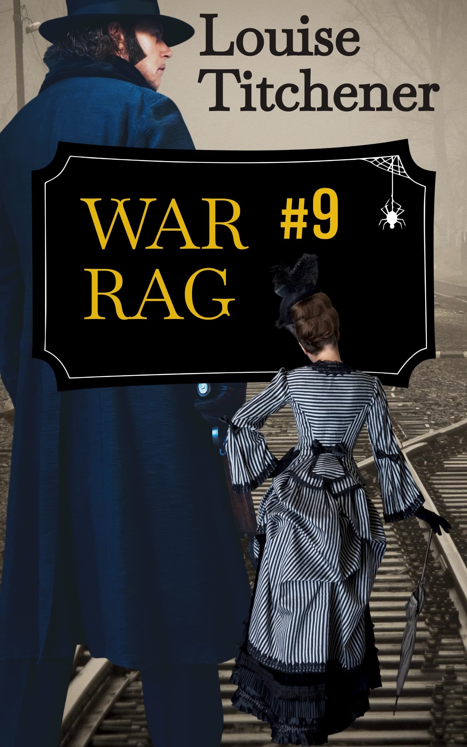 War Rag: An Oliver Redcastle Gilded Age Mystery (Oliver Redcastle Discovers Dark Secrets in the Glitter of the Gilded Age Book 9)