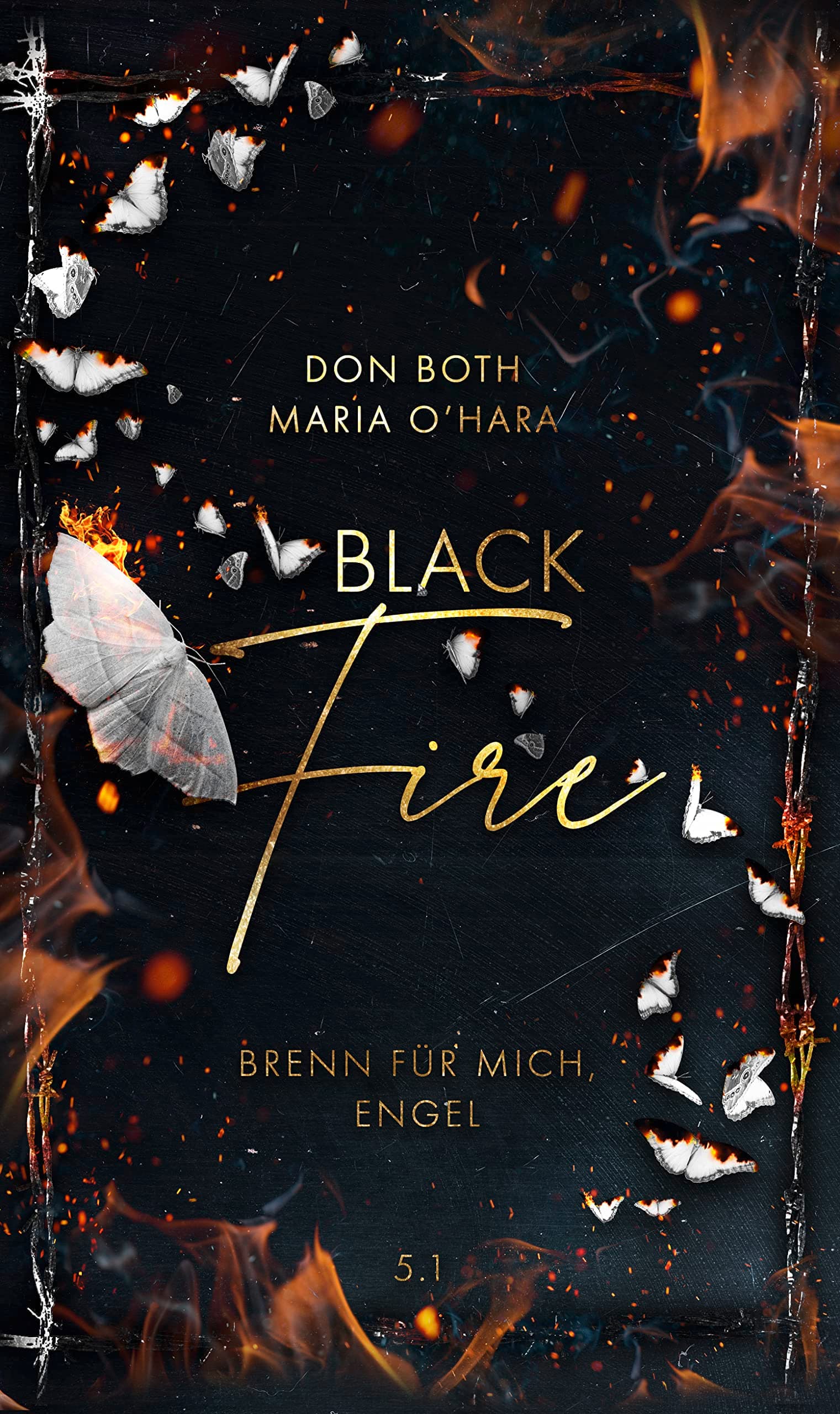 Black Fire 1: Brenn für mich, Engel